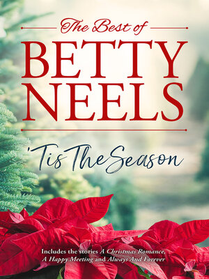 cover image of 'Tis the Season/A Christmas Romance/A Happy Meeting/Always and Forever